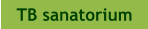 TB sanatorium